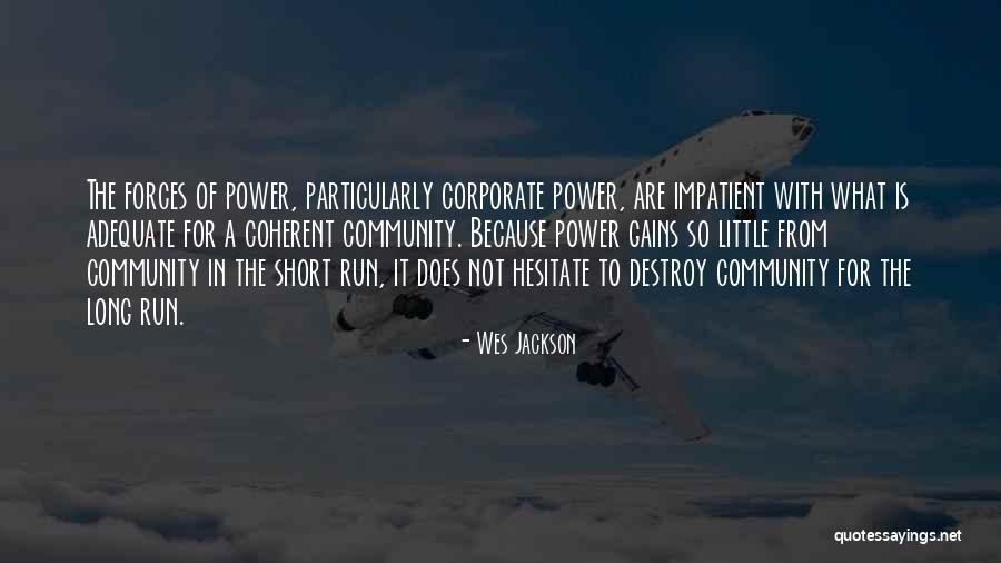 Toulmin Model Quotes By Wes Jackson Toulmin Model Quotes By Wes Jackson