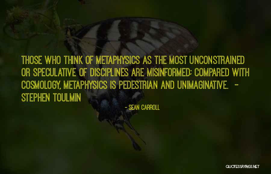 Toulmin Quotes By Sean Carroll Toulmin Quotes By Sean Carroll