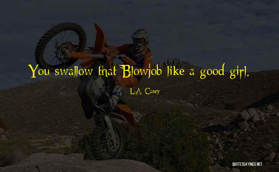 Toumayan Markar Quotes By L.A. Casey