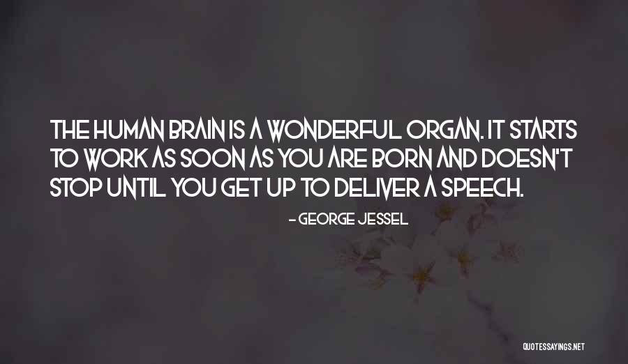 Tounisia Quotes By George Jessel Tounisia Quotes By George Jessel