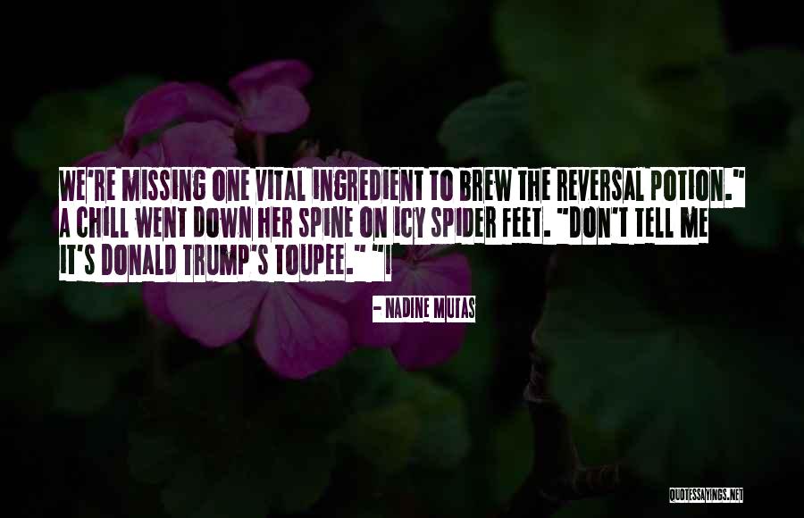 Toupee Quotes By Nadine Mutas Toupee Quotes By Nadine Mutas