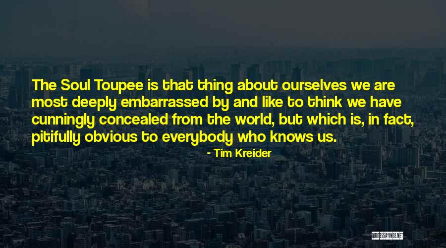 Toupee Quotes By Tim Kreider Toupee Quotes By Tim Kreider
