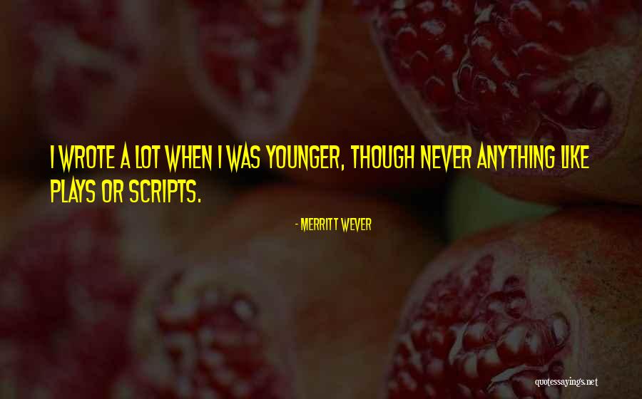 Toups South Quotes By Merritt Wever Toups South Quotes By Merritt Wever