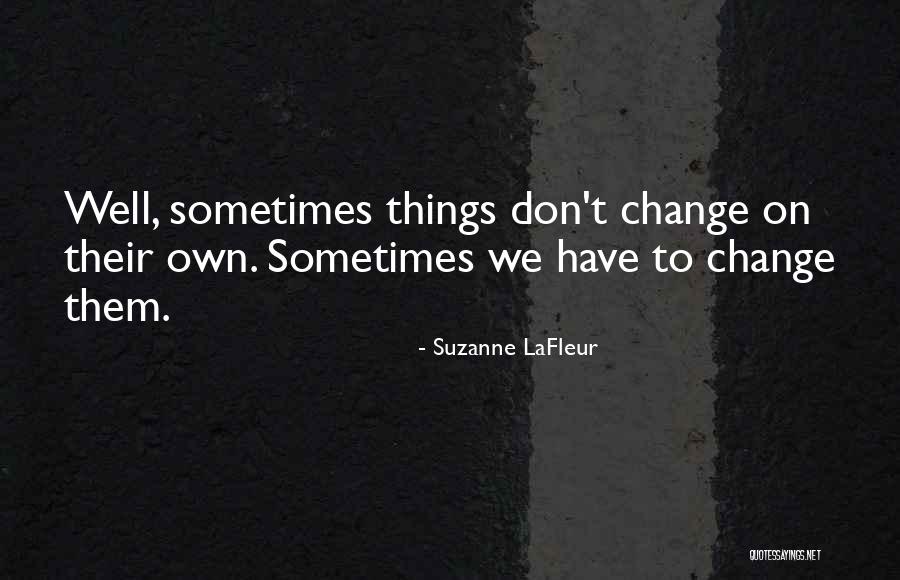 Touquet Hotel Quotes By Suzanne LaFleur Touquet Hotel Quotes By Suzanne LaFleur