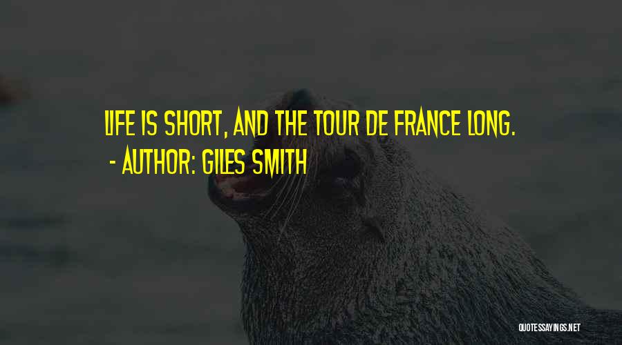 Tour De France Quotes By Giles Smith