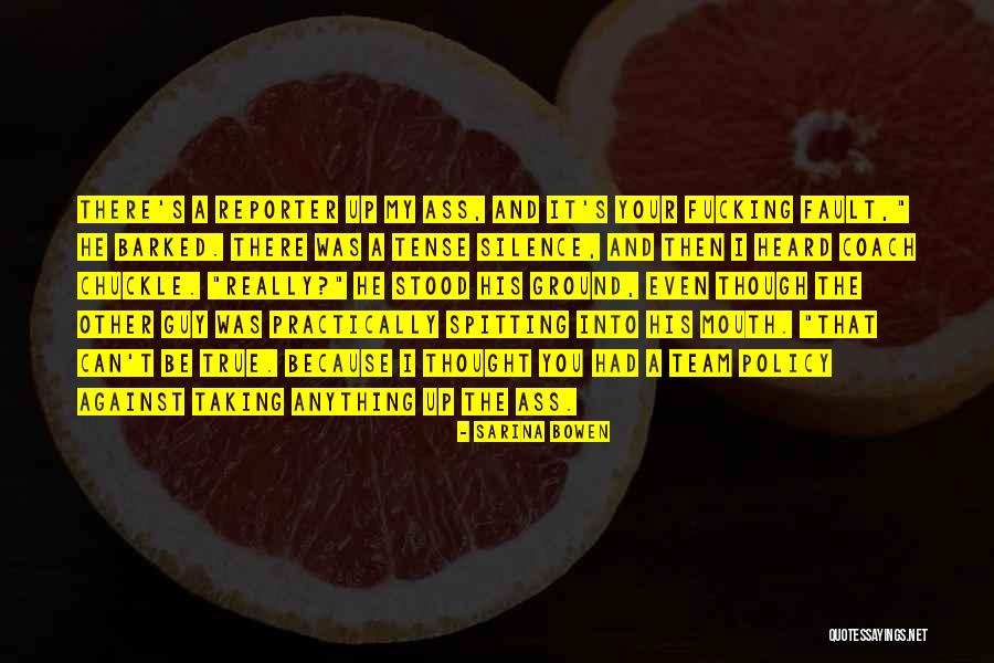 Tour Enjoyed Quotes By Sarina Bowen Tour Enjoyed Quotes By Sarina Bowen