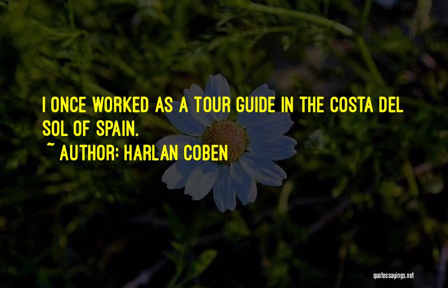 Tour Guide Quotes By Harlan Coben