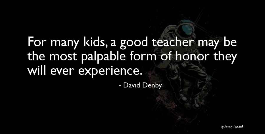 Touraine Quotes By David Denby Touraine Quotes By David Denby