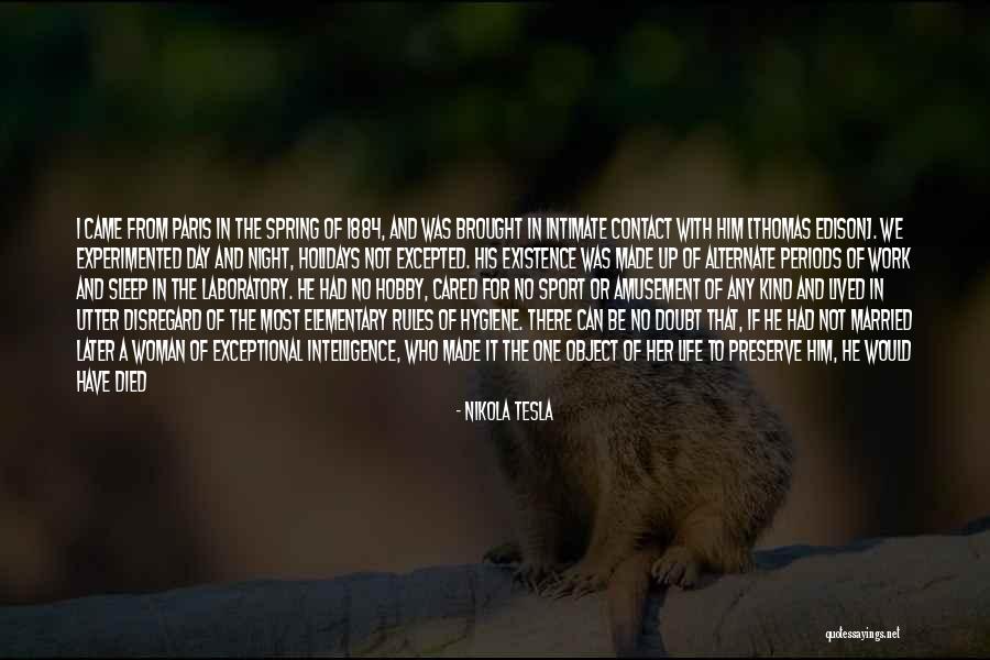 Touraj Houshmandzadeh Quotes By Nikola Tesla