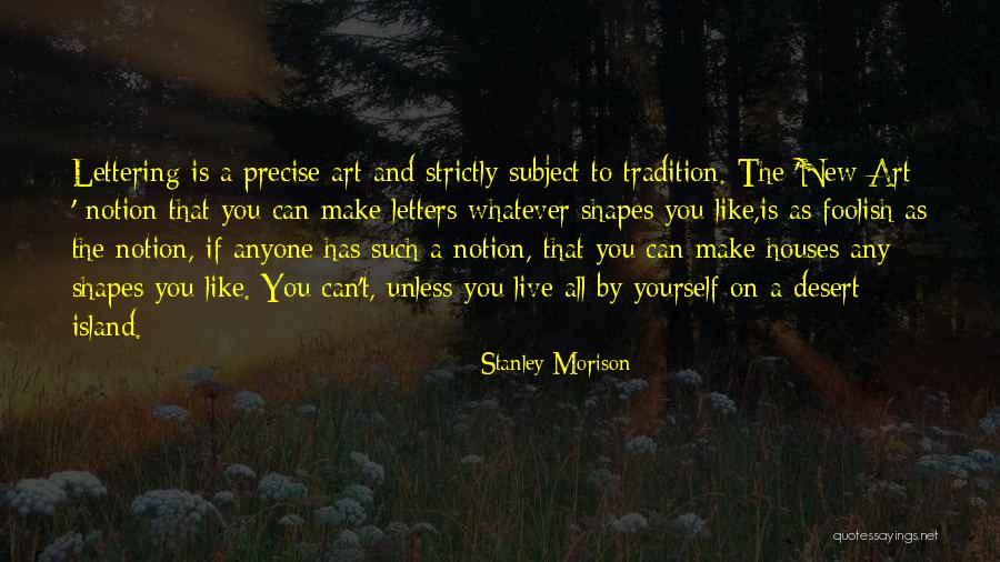Tourangeau Quotes By Stanley Morison Tourangeau Quotes By Stanley Morison