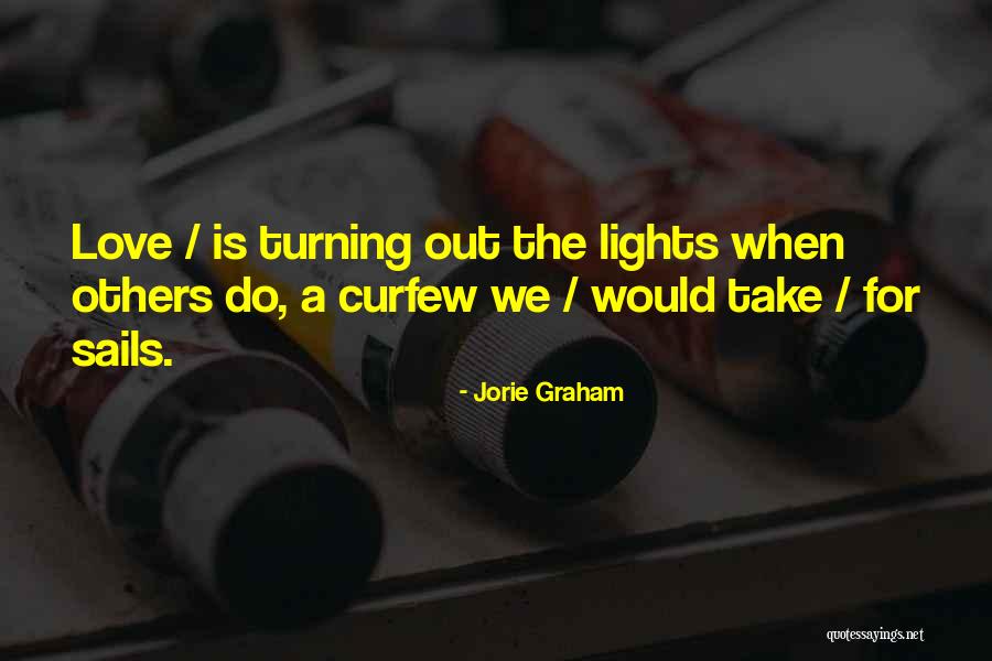Touray Awa Quotes By Jorie Graham