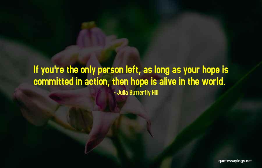 Tourbillions Quotes By Julia Butterfly Hill Tourbillions Quotes By Julia Butterfly Hill