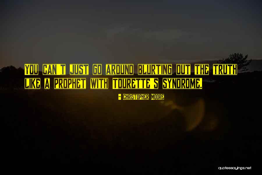 Tourette's Syndrome Quotes By Christopher Moore Tourette's Syndrome Quotes By Christopher Moore