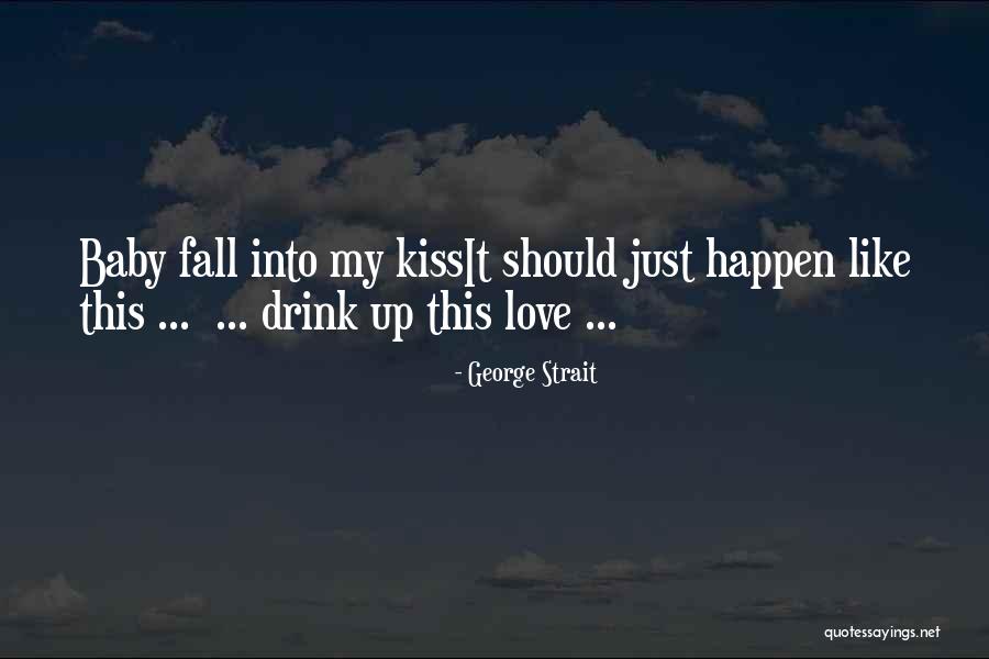 Touring Plans Quotes By George Strait Touring Plans Quotes By George Strait