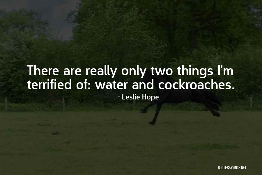 Touring Sports Quotes By Leslie Hope Touring Sports Quotes By Leslie Hope