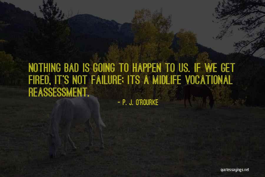 Tourinho Jogos Quotes By P. J. O'Rourke Tourinho Jogos Quotes By P. J. O'Rourke