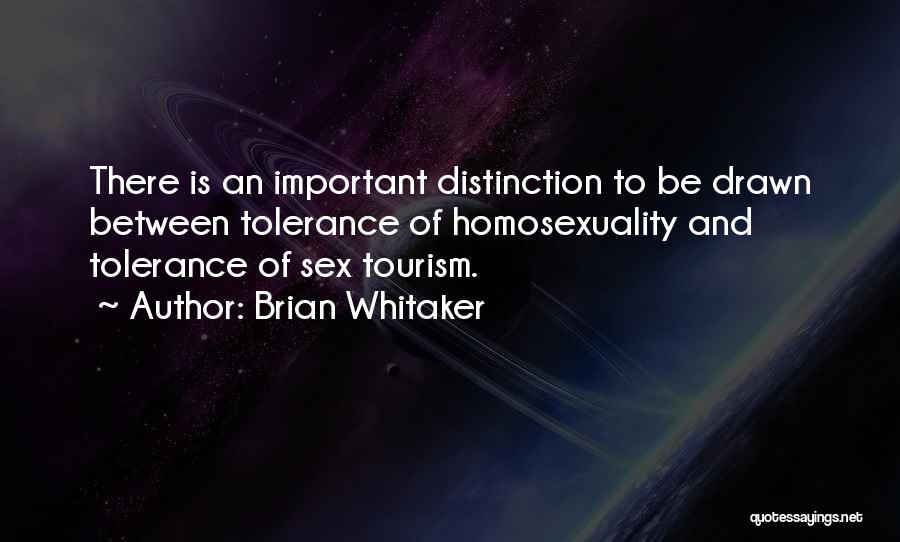 Tourism Course Quotes By Brian Whitaker