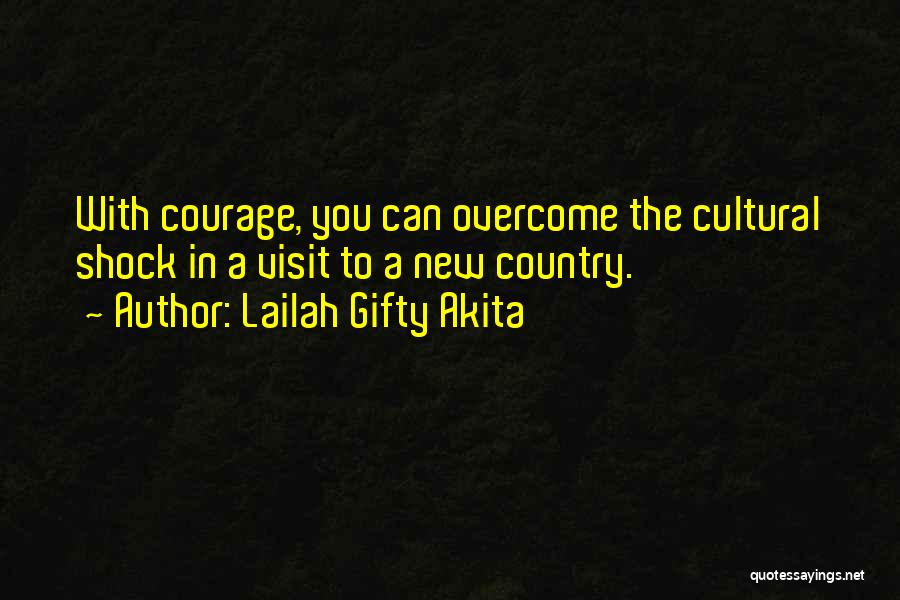 Tourism Course Quotes By Lailah Gifty Akita