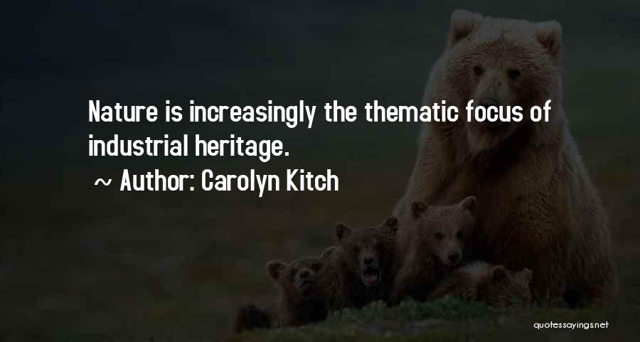 Tourism Industry Quotes By Carolyn Kitch