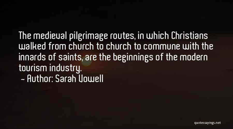 Tourism Industry Quotes By Sarah Vowell