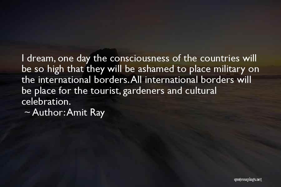 Tourist Quotes By Amit Ray