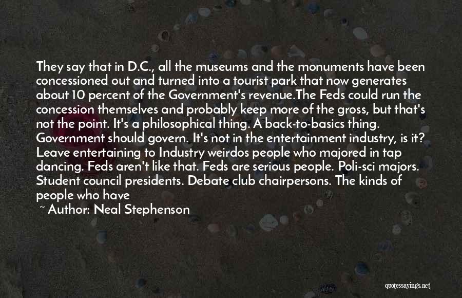 Tourist Quotes By Neal Stephenson