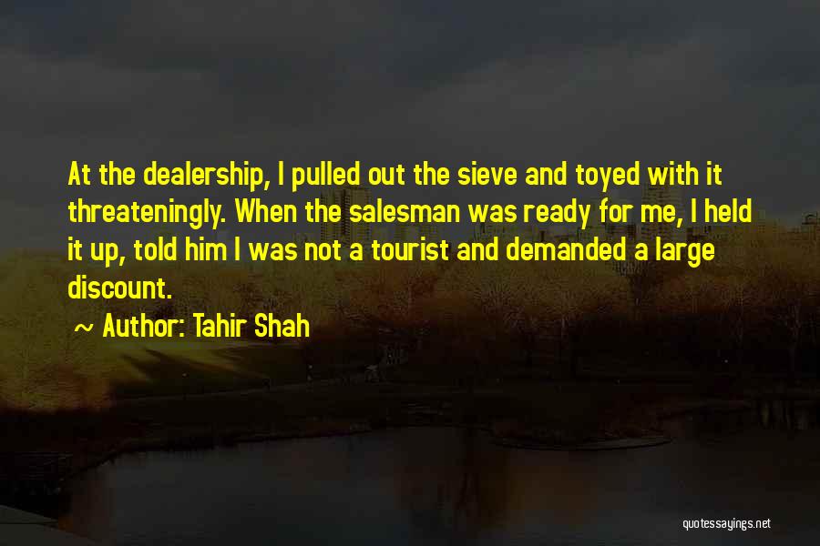 Tourist Quotes By Tahir Shah