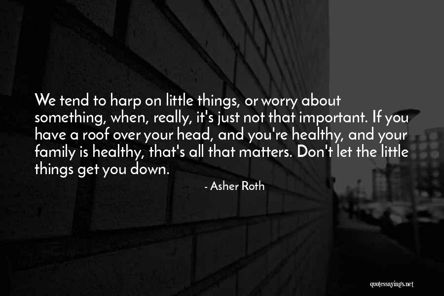 Touriste Quotes By Asher Roth Touriste Quotes By Asher Roth