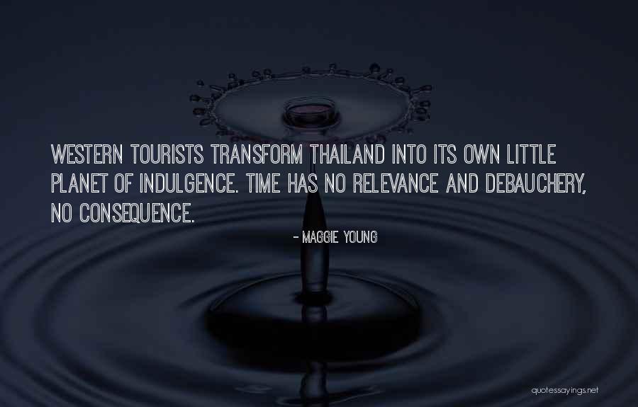 Tourists Quotes By Maggie Young