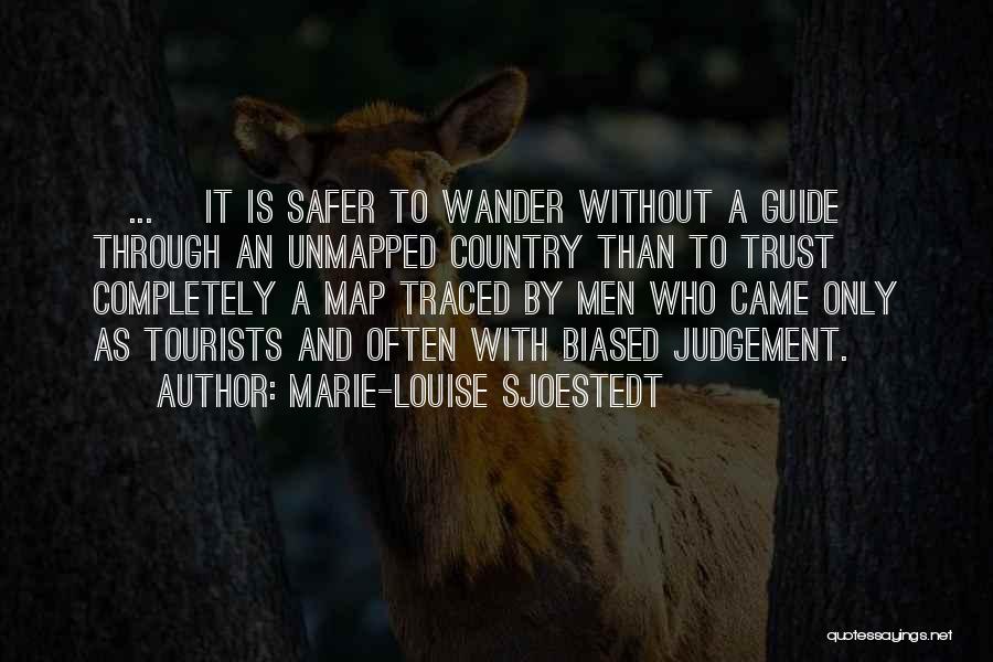 Tourists Quotes By Marie-Louise Sjoestedt