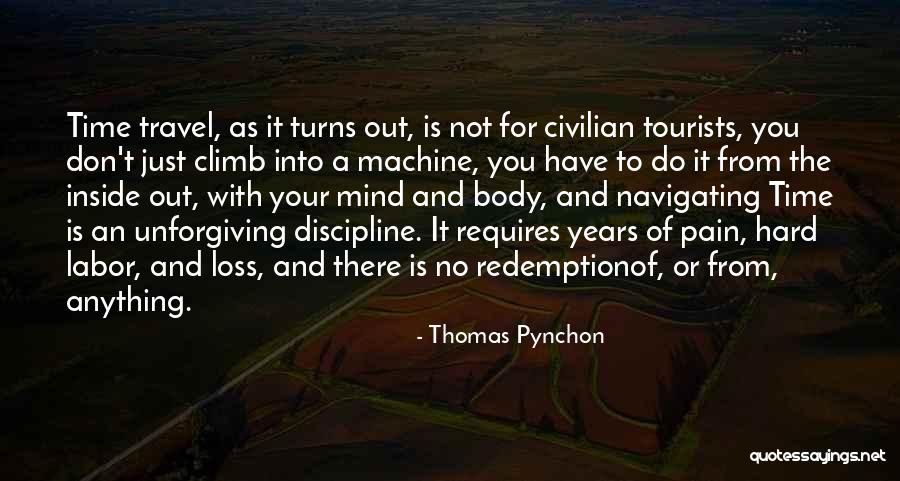 Tourists Quotes By Thomas Pynchon