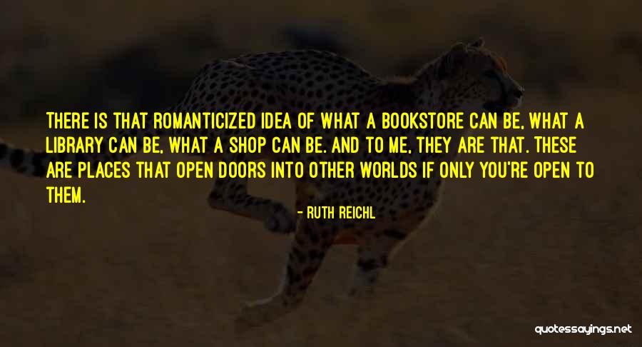 Tournaisis Quotes By Ruth Reichl Tournaisis Quotes By Ruth Reichl