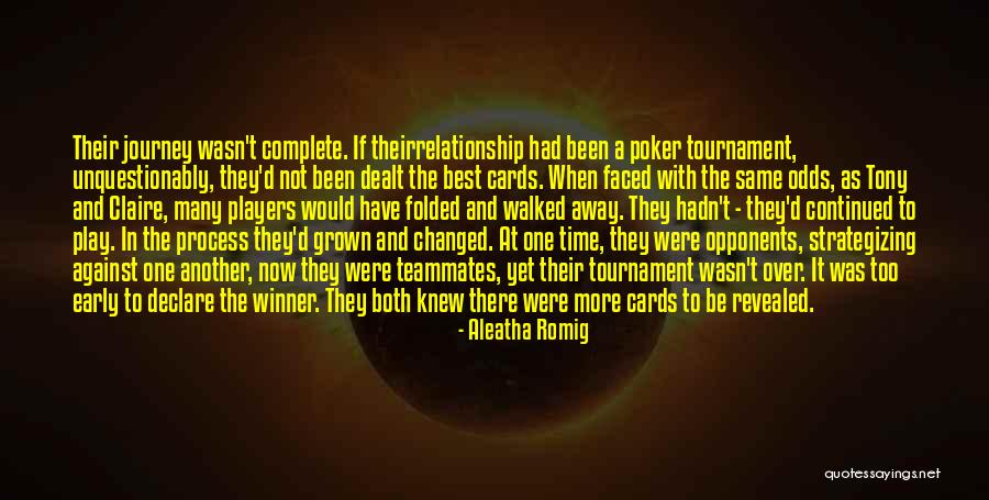 Tournament Play Quotes By Aleatha Romig Tournament Play Quotes By Aleatha Romig