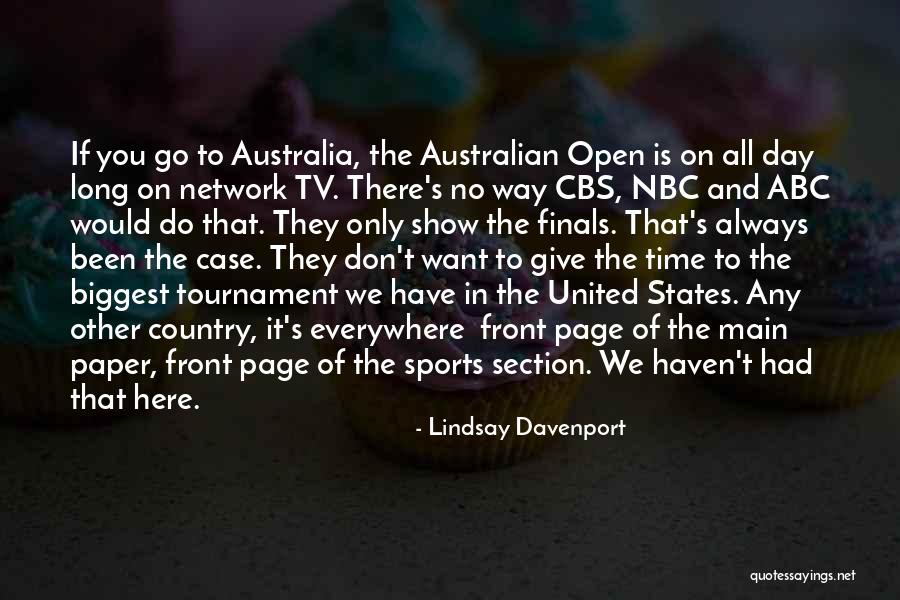 Tournament Time Quotes By Lindsay Davenport