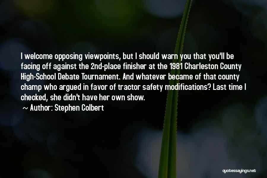 Tournament Time Quotes By Stephen Colbert
