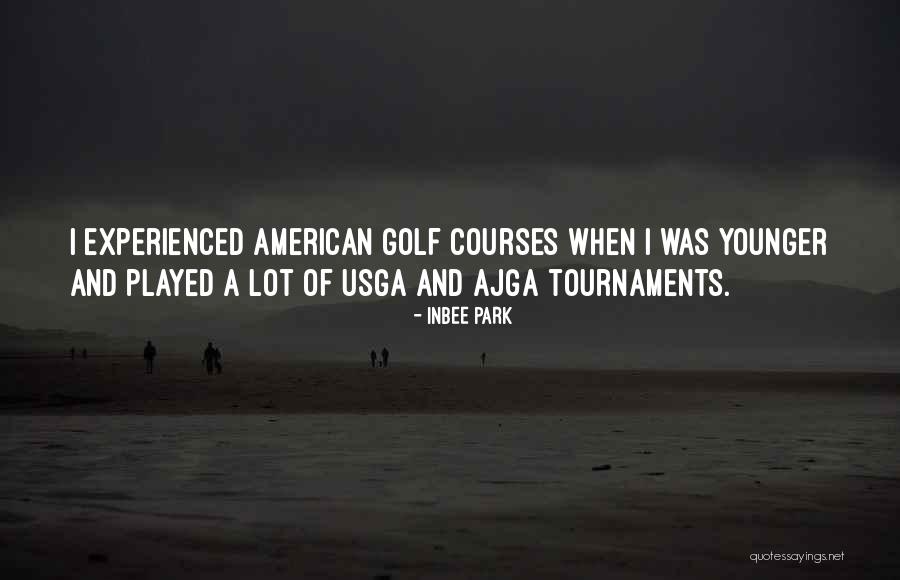 Tournaments Quotes By Inbee Park