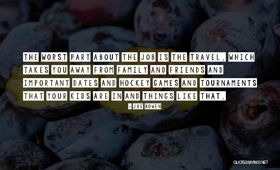 Tournaments Quotes By Joe Bowen Tournaments Quotes By Joe Bowen