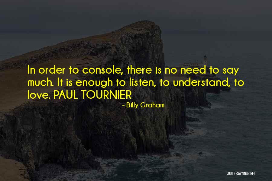 Tournier V Quotes By Billy Graham Tournier V Quotes By Billy Graham
