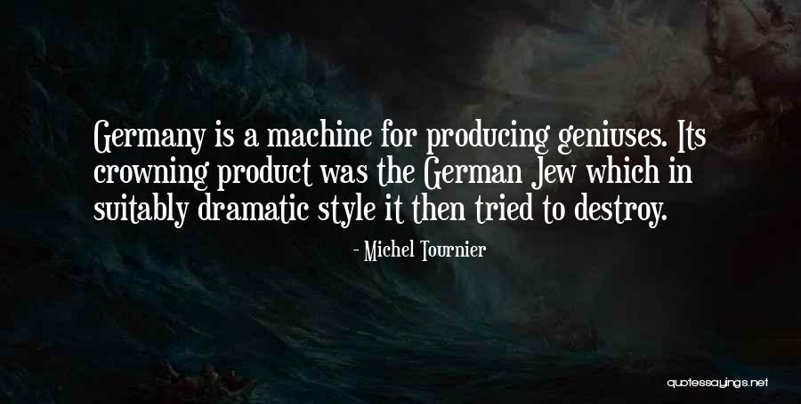 Tournier V Quotes By Michel Tournier Tournier V Quotes By Michel Tournier