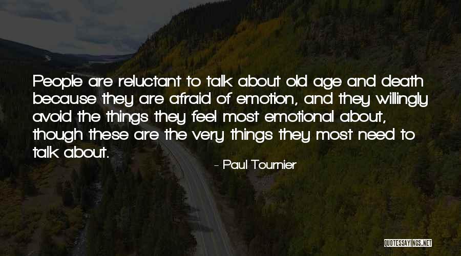 Tournier V Quotes By Paul Tournier Tournier V Quotes By Paul Tournier