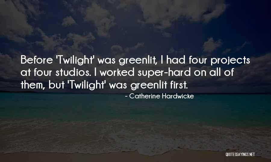 Touro College Quotes By Catherine Hardwicke Touro College Quotes By Catherine Hardwicke