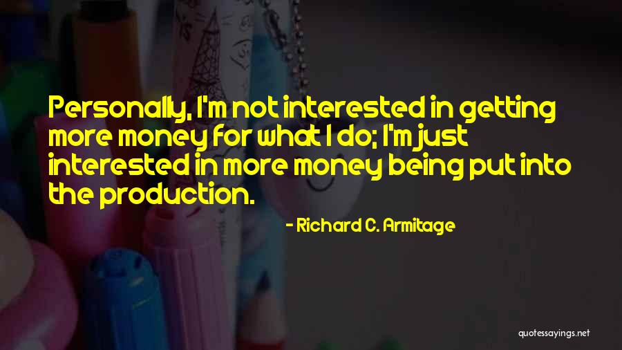 Tourrettes Provence Quotes By Richard C. Armitage Tourrettes Provence Quotes By Richard C. Armitage