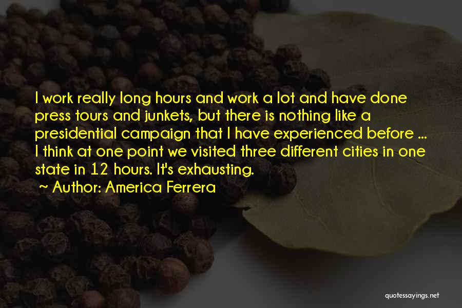 Tours Quotes By America Ferrera