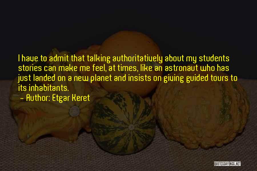 Tours Quotes By Etgar Keret