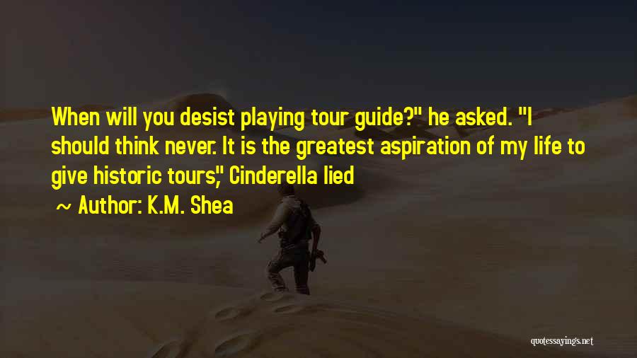 Tours Quotes By K.M. Shea