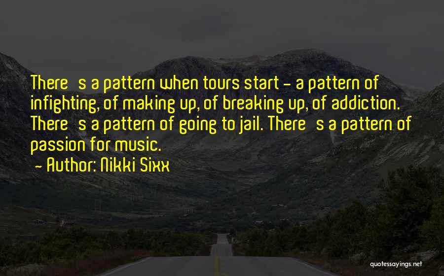 Tours Quotes By Nikki Sixx