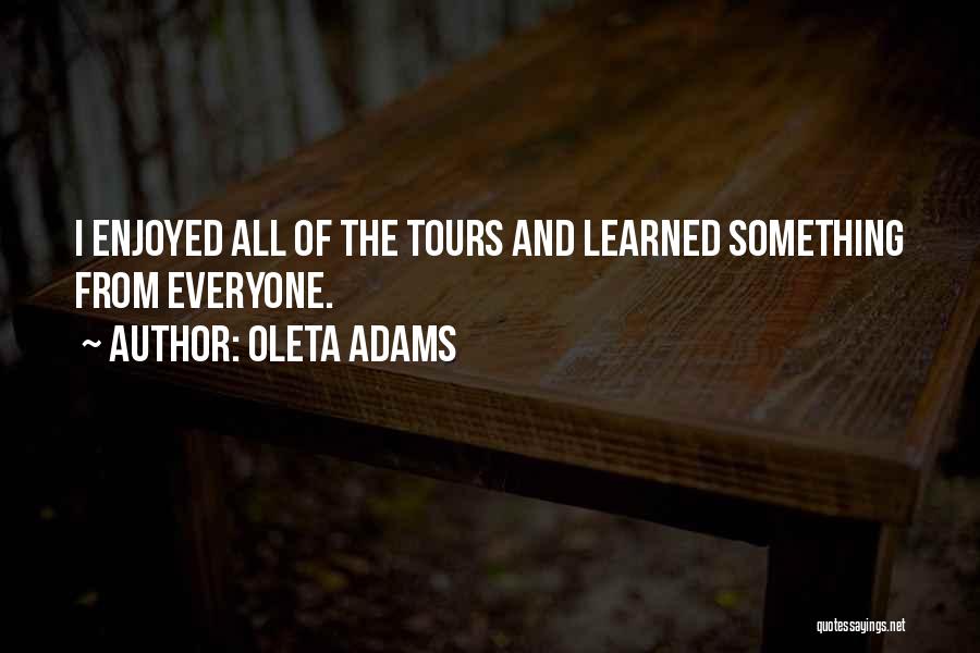 Tours Quotes By Oleta Adams