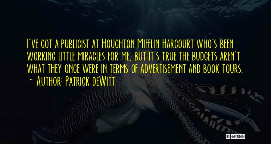 Tours Quotes By Patrick DeWitt