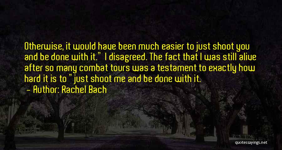Tours Quotes By Rachel Bach
