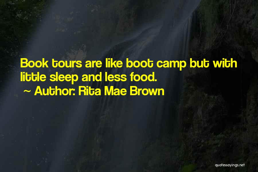 Tours Quotes By Rita Mae Brown